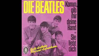 The Beatles  Komm Gib Mir Deine Hand HD amp Remastered [upl. by Rednasyl674]