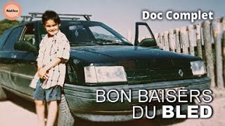 Les Étés au Bled  Héritage Intime des Enfants dImmigrés en France  Réel·le·s  DOC COMPLET [upl. by Rafi125]