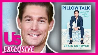 Craig Conover On The Moment Naomie Olindo Said She Didn’t Love Him Anymore  ‘Pillow Talk’ Exclusive [upl. by Tsepmet672]