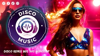 New Disco Remix 80s 90s Nonstop ❤️‍🔥 The Best Timeless Disco Songs Compilation ❤️‍🔥80s Disco Mix [upl. by Nnairam]