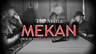 Mekan The Mafia ► Mafya Müziği ◄ Mey Trap  Aşiret Müziği ProdBy Yusuf [upl. by Gathard]