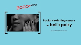 How to do facial stretching exercise for bells palsy and facial synkinesis [upl. by Tennaj]