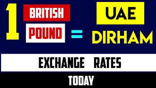 1 GBP TO AED BRITISH POUND to DIRHAMS RATES TODAY 21 JUNE 2024 [upl. by Spurgeon996]