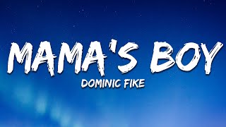 Dominic Fike  Mama’s Boy Lyrics [upl. by Anelhtac]