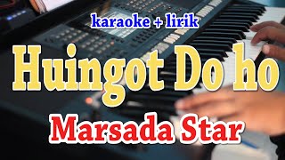 HUINGOT DO HO KARAOKE MARSADA STAR [upl. by Enovaj]