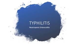 Typhilitis Neutropenic Enterocolitis [upl. by Lissy]