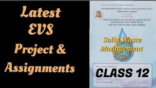 😍 Latest 202425 EVS Project and Assignments  Class 11th  Class 12th  HSC board 🔥 [upl. by Aneeh46]