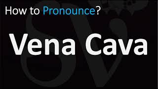 How to Pronounce Vena Cava CORRECTLY [upl. by Yeliac]