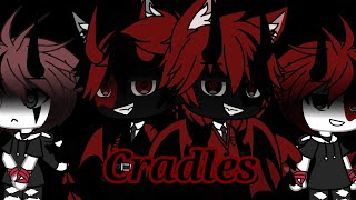 • CRADLES • GLMV GACHA LIFE Sub Urban [upl. by Ecertak]