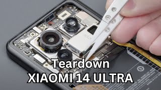 Xiaomi 14 Ultra  Teardown Test [upl. by Toinette641]