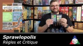 Sprawlopolis  Règles et Critique [upl. by Attesor343]