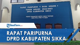 🔴LIVE STREAMING RAPAT PARIPURNA V MASA SIDANG I TAHUN SIDANG 20222023 DPRD KABUPATEN SIKKA [upl. by Nich]