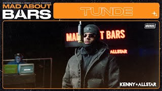 Tunde  Mad About Bars w Kenny Allstar  Mixtape Madness [upl. by Burrus]