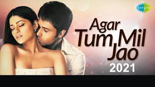 Agar Tum Mil Jao  Shreya Goshal  Emraan Hashmi Udita Goswami  zeher  Dhamaka Music  Love2021 [upl. by Eiraminot]