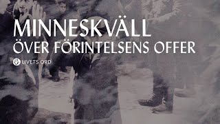 Minneskväll över Förintelsens offer  Onsdagkväll [upl. by Tegan]