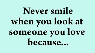 Never Smile When You Look At Someone You Love Because  Amazing psychology Facts [upl. by Evvie]