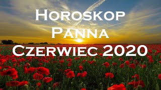 Horoskop  Panna  Czerwiec 2020 [upl. by Killigrew]