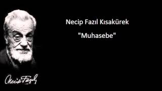 Necip Fazıl Kısakürek  Muhasebe [upl. by Parsons482]