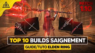 Les Meilleurs BUILDS SAIGNEMENT † MON TOP 10 ARMES CENDRES amp STATS ✅ PATCH 110 [upl. by Iht]