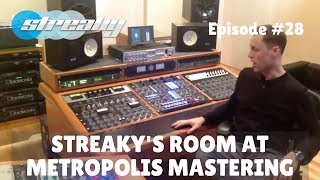 Streakys Mastering Studio  Metropolis Mastering London [upl. by Tremain]