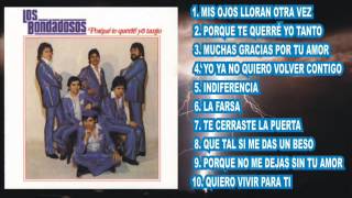 LOS BONDADOSOS  PORQUE TE QUERRE YO TANTO DISCO COMPLETO Versiones Originales [upl. by Mcgrody]