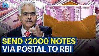 How Can You Exchange ₹2000 Notes After October 7 [upl. by Eidualc]