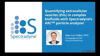 Quantifying Extracellular Vesicles EVs in Complex Biofluids with Spectradyne’s ARC Analyzer [upl. by Gati]