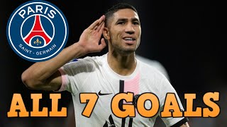 Achraf Hakimi  All 7 Goals for Paris SaintGermain so far  20212022 [upl. by Deroo]