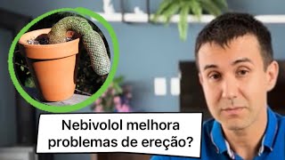 Nebivolol melhora problemas de ereção [upl. by Mirth]