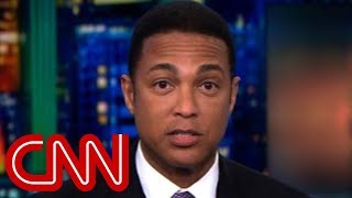 Don Lemon Trump uses racism to appeal to base [upl. by Adamina]