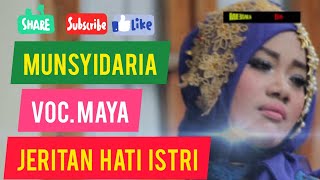 MUNSYIDARIA  JERITAN HATI ISTRI  MAYA OFFICIAL VIDEO FULL HD [upl. by Aim]