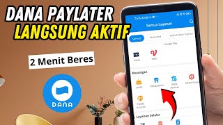 2 Menit Beres  Cara Aktifkan DANA Paylater [upl. by Jauch]