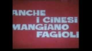 FILM ANCHE I CINESI MANGIANO FAGIOLI [upl. by Bergmann368]