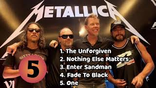 TOP 5 BEST SONGS  METALLICA [upl. by Boorer650]