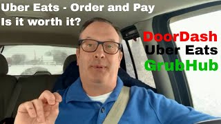 Uber Eats Order and Pay  Is It Worth It [upl. by Ratcliffe]