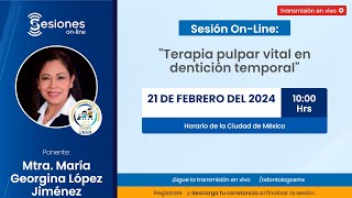 Sesión OnLine quotTerapia pulpar vital en dentición temporalquot [upl. by Nhguavahs]