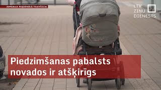 Piedzimšanas pabalsts novados ir atšķirīgs [upl. by Ecirtak656]