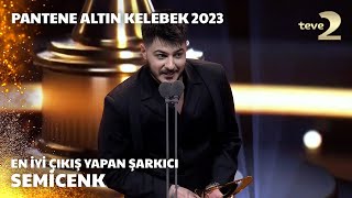 Pantene Altın Kelebek 2023 En İyi Çıkış Yapan Şarkıcı – Semicenk [upl. by Nolos]