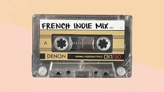 ✬ french indie mix ✬ [upl. by Hubie]