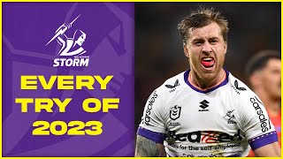 Every Melbourne Storm try of the 2023 season  NRL [upl. by Dnilasor]