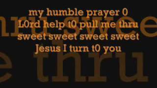 humble prayer with lyrics [upl. by Eciryt]