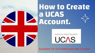 APPLY FOR UK UNIVERSITIES Step by Step guide to create a UCAS account [upl. by Chester794]