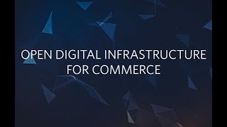 Tune In  Open Digital Infrastructure For Commerce [upl. by Gregor]