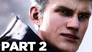 DEVIL MAY CRY 5 Walkthrough Gameplay Part 2  NERO DMC5 [upl. by Gratianna]