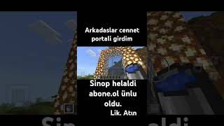 Minecraft Cennet Portalı Yapımı Gerçek Sinop Helaldi ünlü minecraft keşfet [upl. by Anelad]