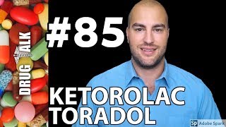 KETOROLAC TORADOL  PHARMACIST REVIEW  85 [upl. by Trixie447]