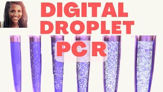 DROPLET DIGITAL PCR Explained Advantages Applications and Protocol Walkthrough 💧  Droplet PCR [upl. by Haleehs554]