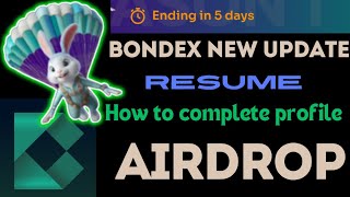 How To Complete Bondex Profile  Bondex Airdrop kaise le   bondex new update [upl. by Rhodie]