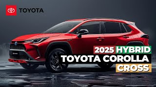 2025 Toyota Corolla Cross Hybrid The MOST AFFORDABLE Hybrid SUV Rumors Revealed [upl. by French]