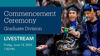 UC Santa Barbara Graduate Division Commencement Ceremony 2024 [upl. by Abott]